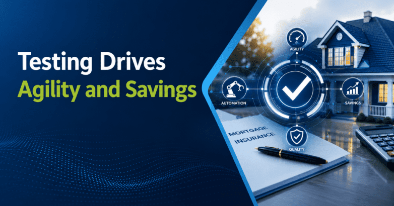 Testing Drives Agility and Savings