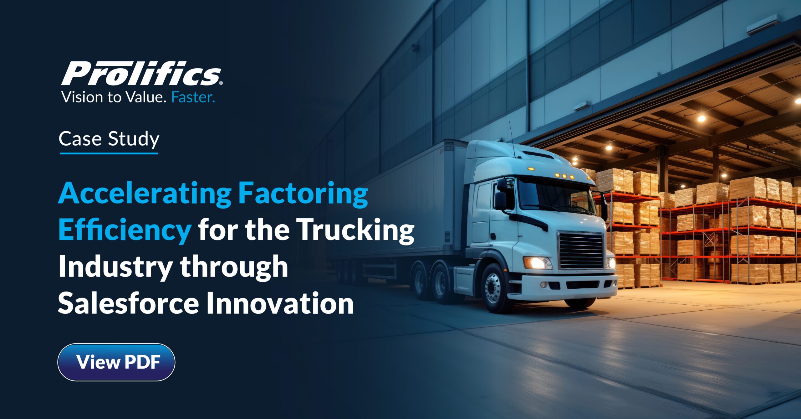 Accelerating Factoring Efficiency for the Trucking Industry through Salesforce Innovation