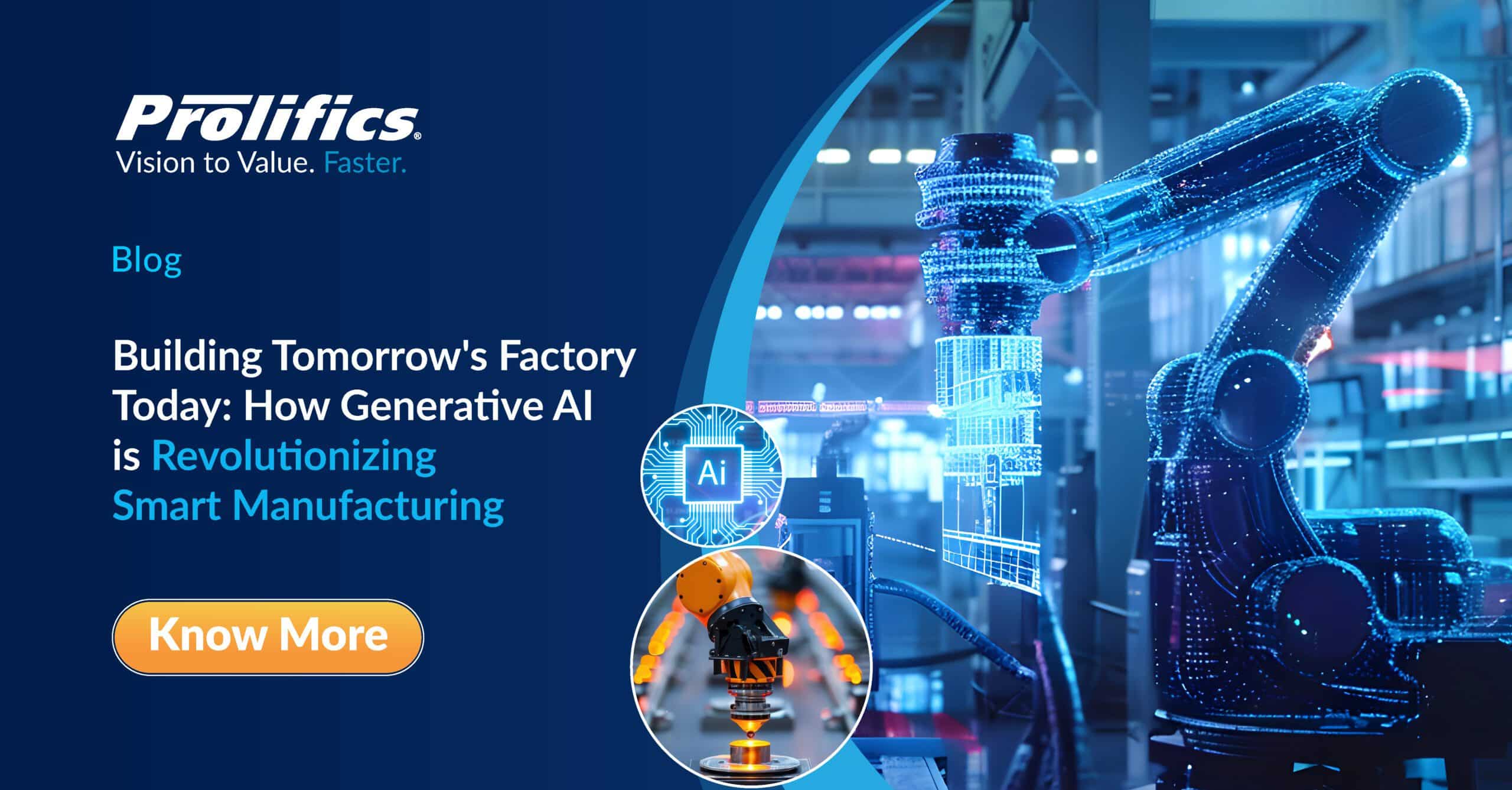 Building Tomorrow's Factory Today: How Generative AI is Revolutionizing Smart Manufacturing