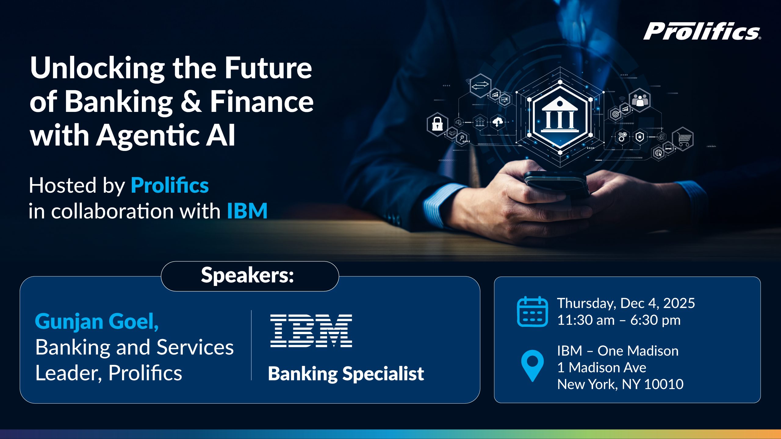 Agentic AI in banking event by Prolifics and IBM at One Madison