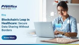 Improve care outcomes with blockchain in healthcare data sharing — secure records, ensure accuracy, and power real-time decisions. Prolifics