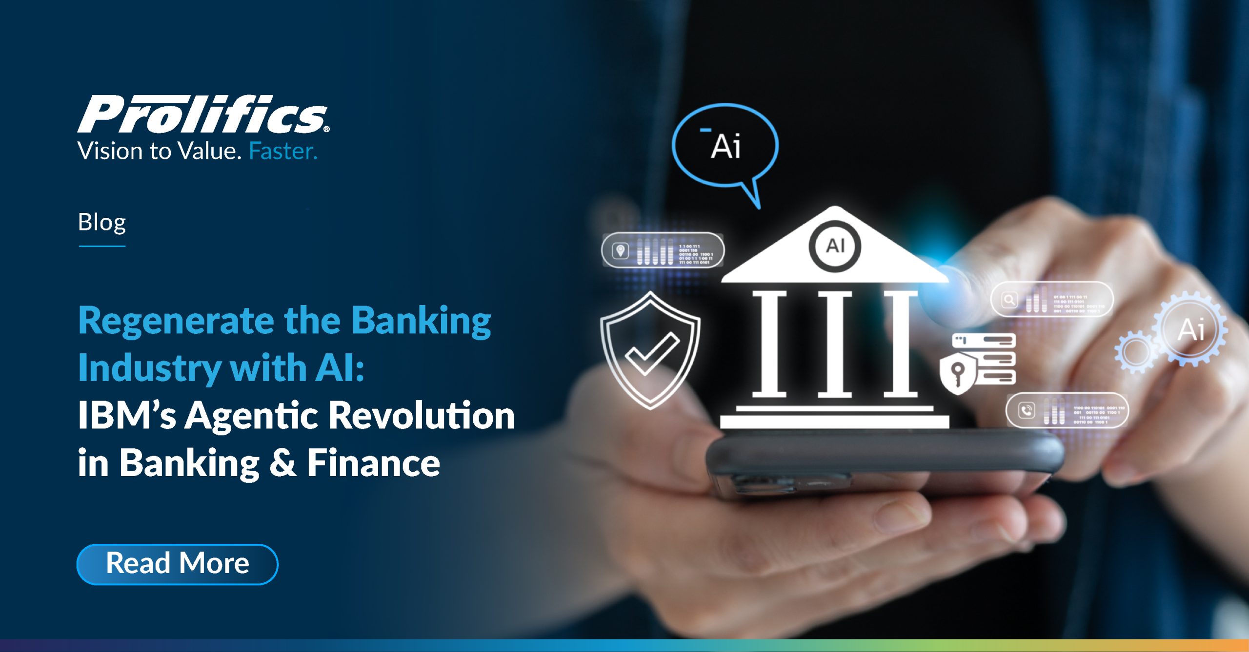 Regenerate the Banking Industry with AI: IBM’s Agentic Revolution in Banking & Finance