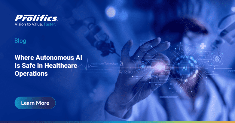 Where autonomous AI is safe in healthcare operations with secure AI technology