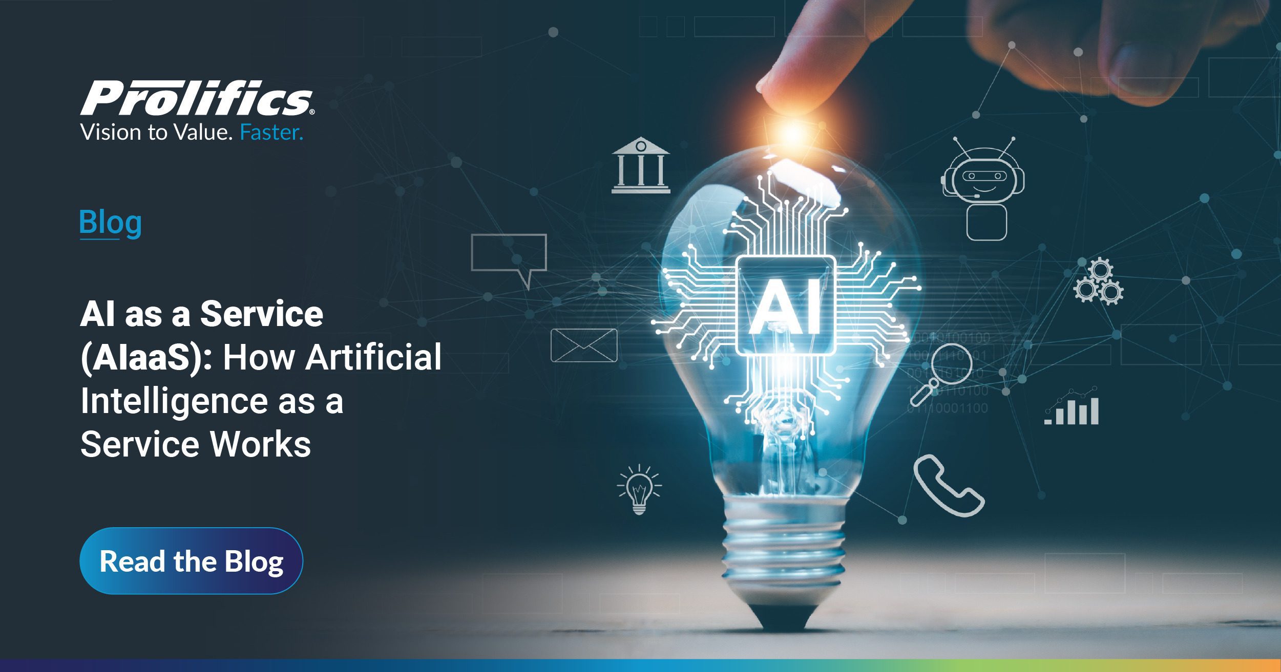 How AI as a Service (AIaaS) Revolutionizes Business, And Why Prolifics is Your Strategic Partner