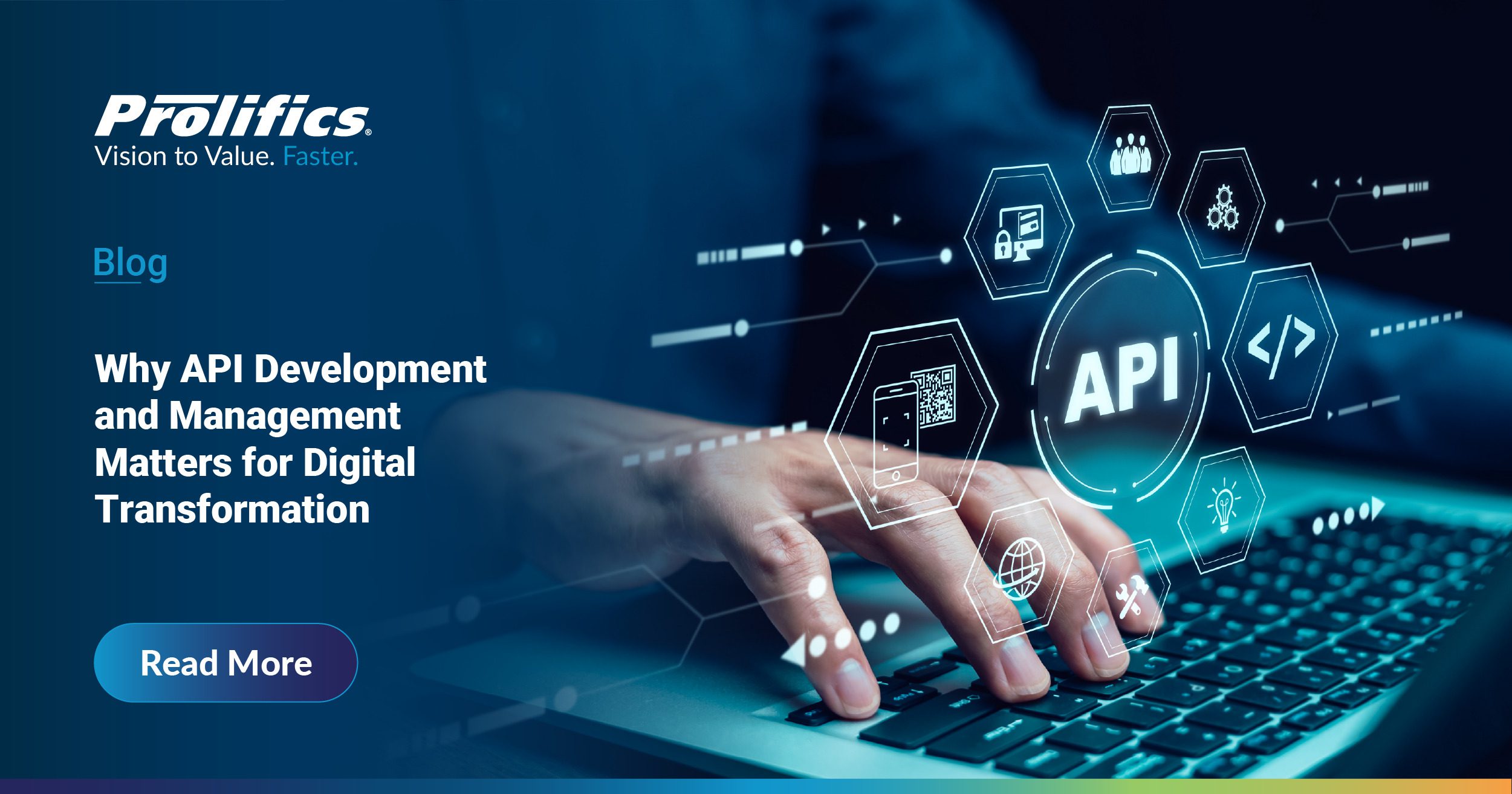 Why API Development and Management Matter for Digital Transformation