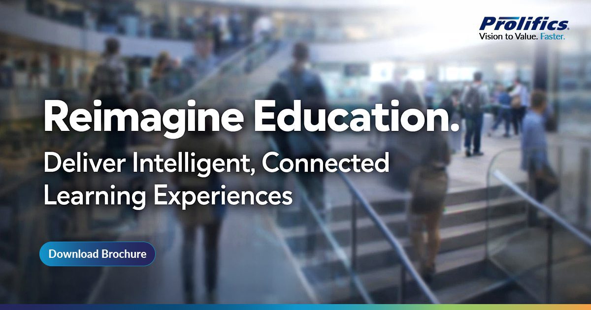 Reimagine Higher Education with Prolifics