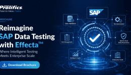 SAP data testing automation with Effecta™ ensuring accurate S4HANA validation and integration testing
